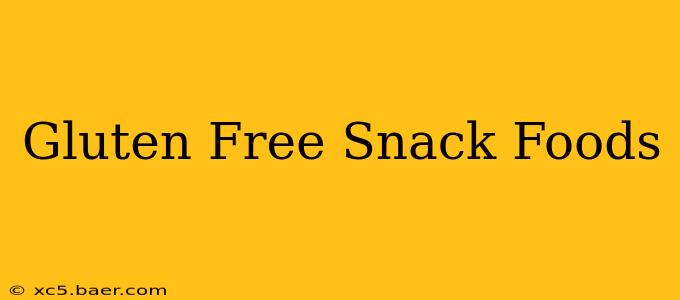 Gluten Free Snack Foods