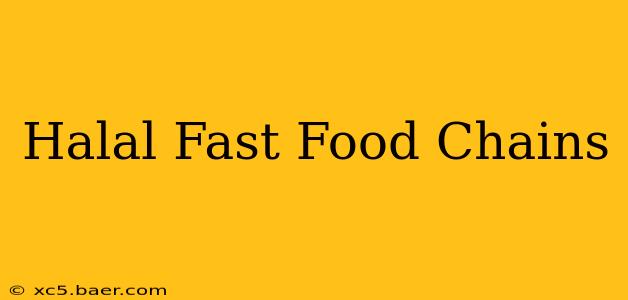 Halal Fast Food Chains