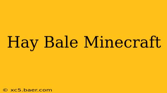 Hay Bale Minecraft