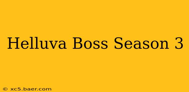 Helluva Boss Season 3