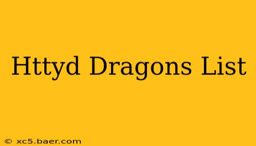 Httyd Dragons List