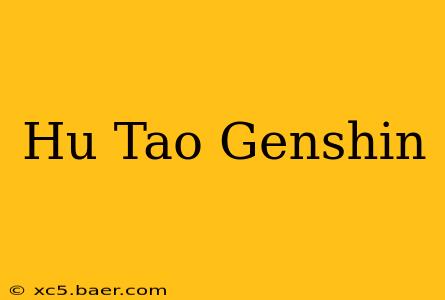 Hu Tao Genshin