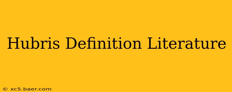 Hubris Definition Literature
