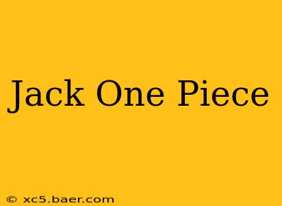 Jack One Piece
