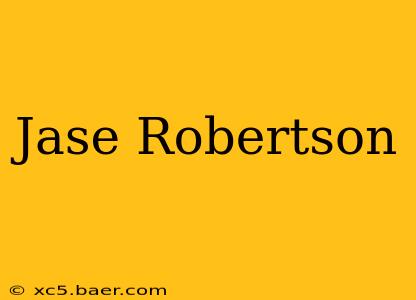 Jase Robertson