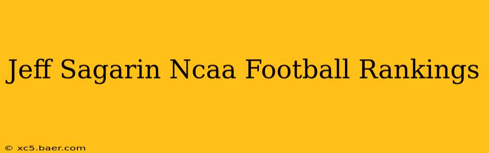 Jeff Sagarin Ncaa Football Rankings