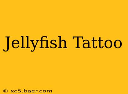 Jellyfish Tattoo