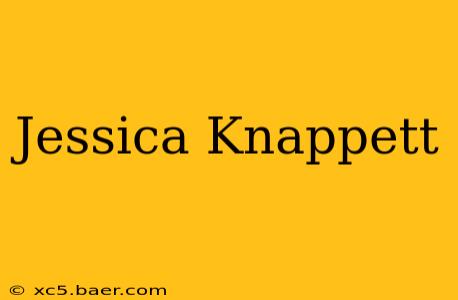 Jessica Knappett