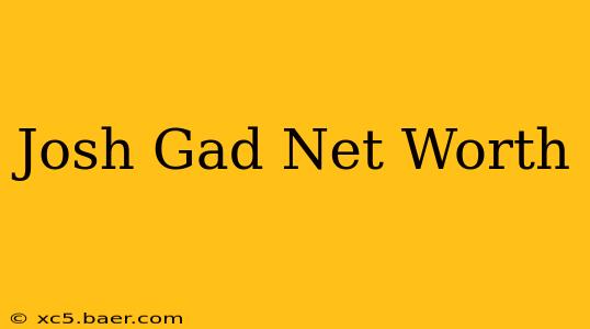 Josh Gad Net Worth
