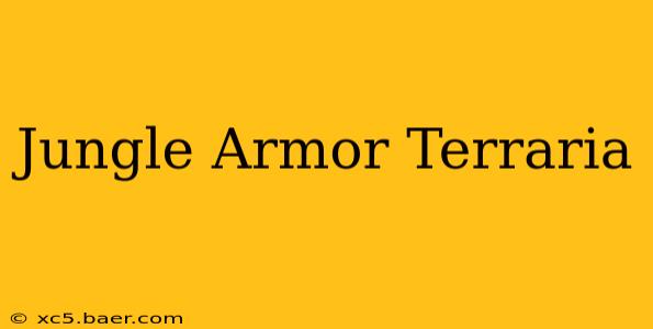 Jungle Armor Terraria