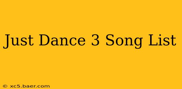 Just Dance 3 Song List