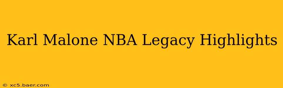 Karl Malone NBA Legacy Highlights