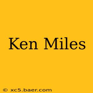 Ken Miles
