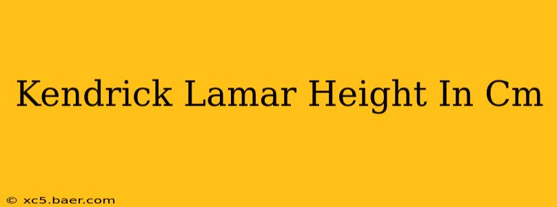 Kendrick Lamar Height In Cm