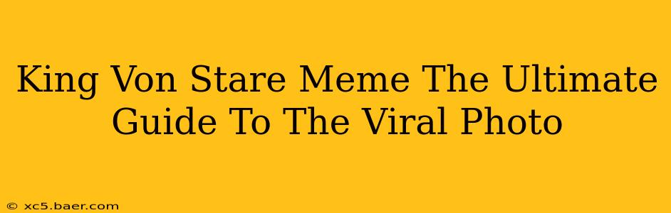 King Von Stare Meme The Ultimate Guide To The Viral Photo