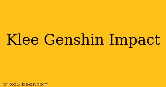 Klee Genshin Impact