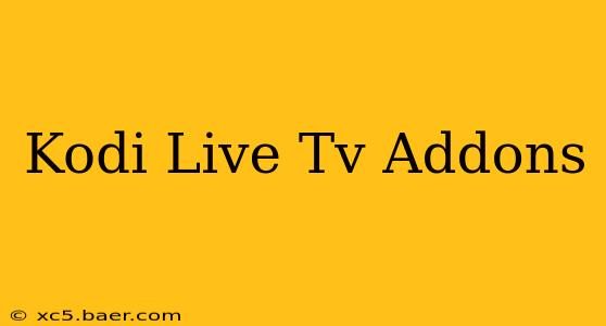Kodi Live Tv Addons