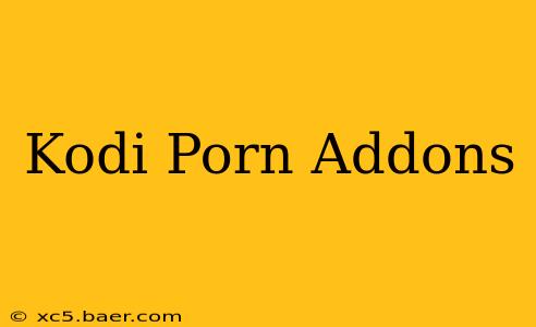 Kodi Porn Addons