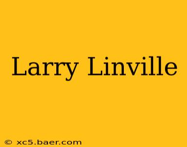 Larry Linville