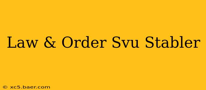Law & Order Svu Stabler