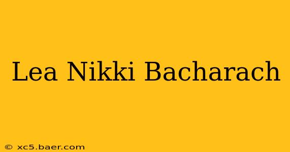 Lea Nikki Bacharach