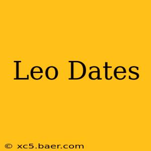 Leo Dates