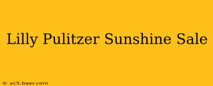 Lilly Pulitzer Sunshine Sale