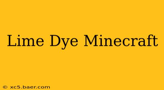 Lime Dye Minecraft