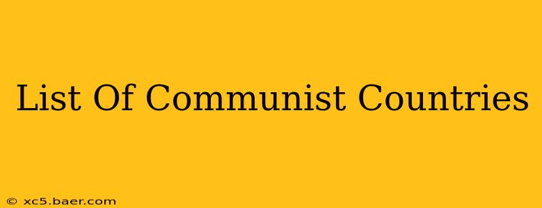 List Of Communist Countries