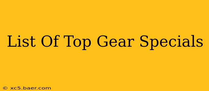 List Of Top Gear Specials