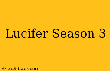 Lucifer Season 3
