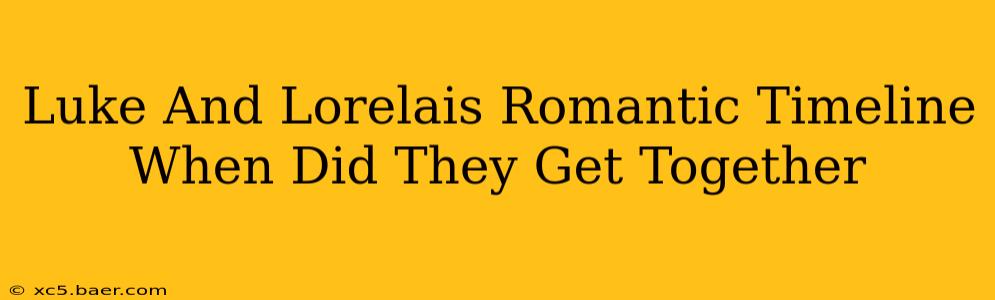 Luke And Lorelais Romantic Timeline When Did They Get Together