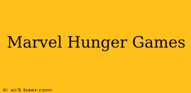 Marvel Hunger Games