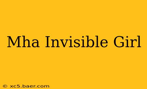 Mha Invisible Girl