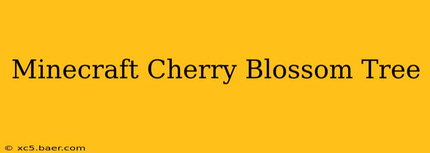Minecraft Cherry Blossom Tree