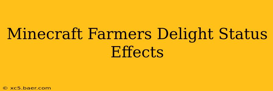 Minecraft Farmers Delight Status Effects