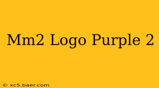 Mm2 Logo Purple 2