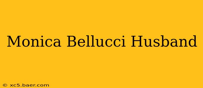 Monica Bellucci Husband