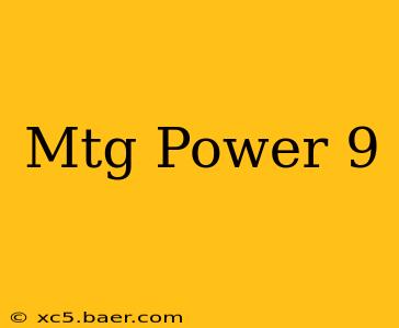 Mtg Power 9