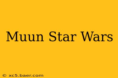 Muun Star Wars