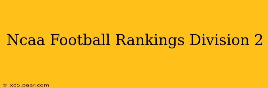 Ncaa Football Rankings Division 2