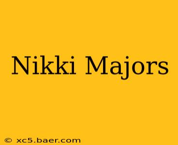 Nikki Majors