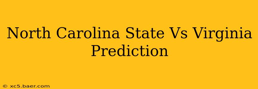 North Carolina State Vs Virginia Prediction