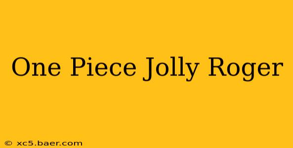 One Piece Jolly Roger
