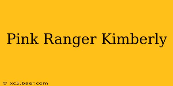 Pink Ranger Kimberly