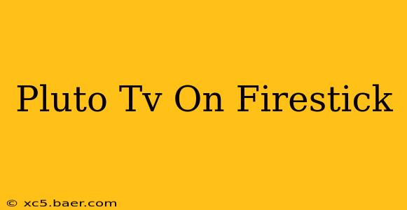 Pluto Tv On Firestick
