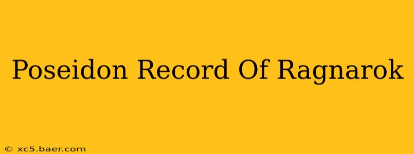 Poseidon Record Of Ragnarok