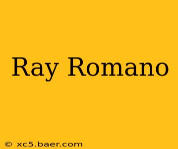 Ray Romano