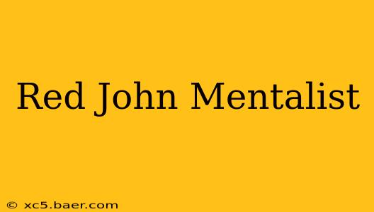 Red John Mentalist