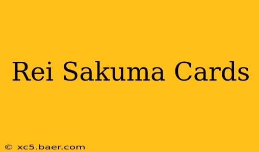 Rei Sakuma Cards